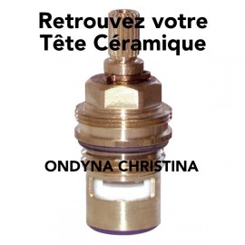 Tête céramique Robinetterie Ondyna