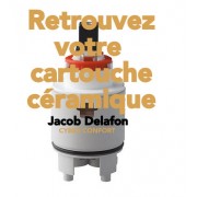 détails Cartouche ceramique pour Mitigeur JACOB DELAFON
